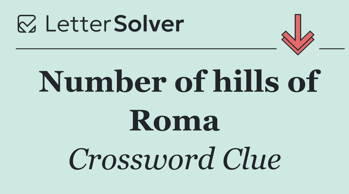 Number of hills of Roma