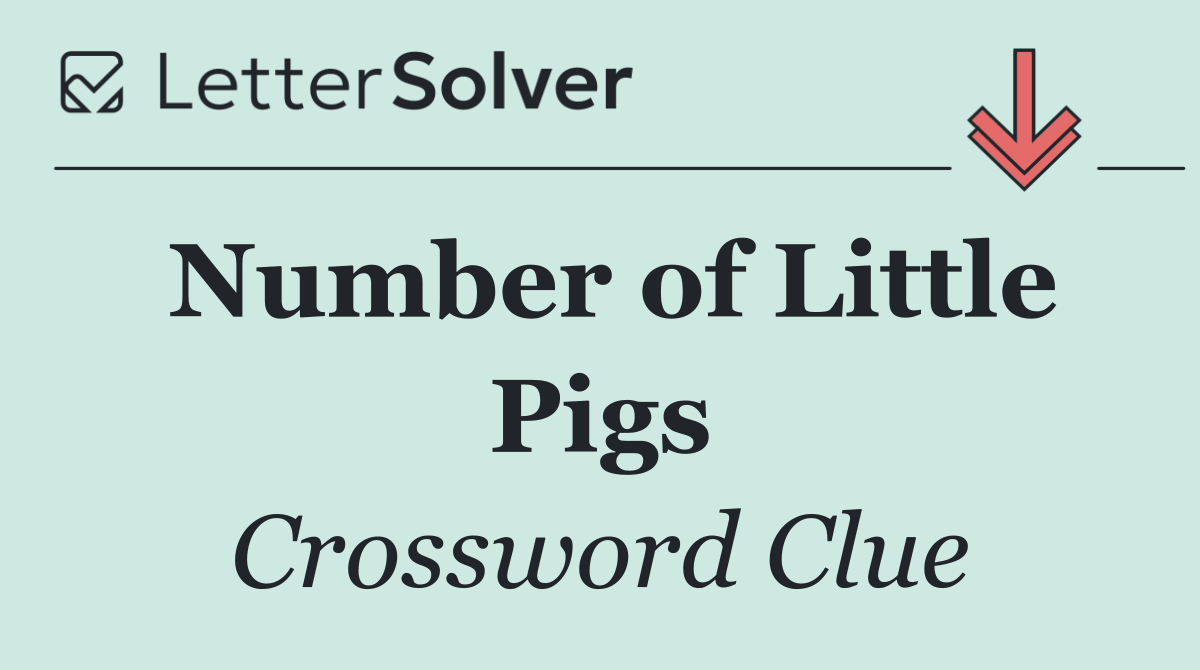 Number of Little Pigs