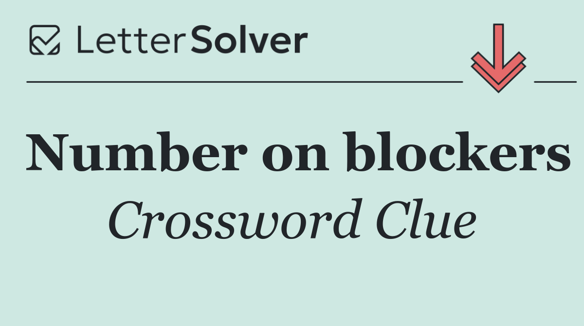 Number on blockers