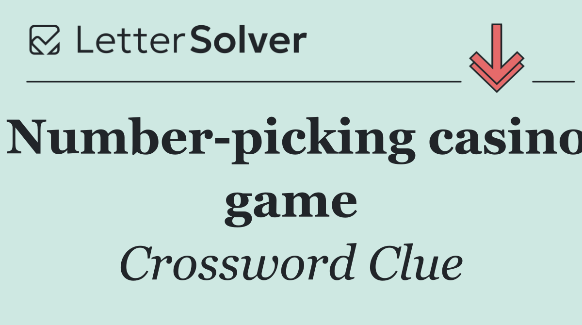 Number picking casino game