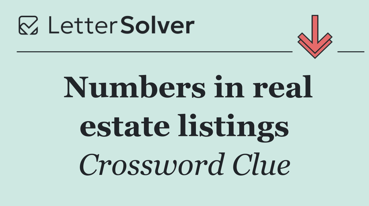 Numbers in real estate listings