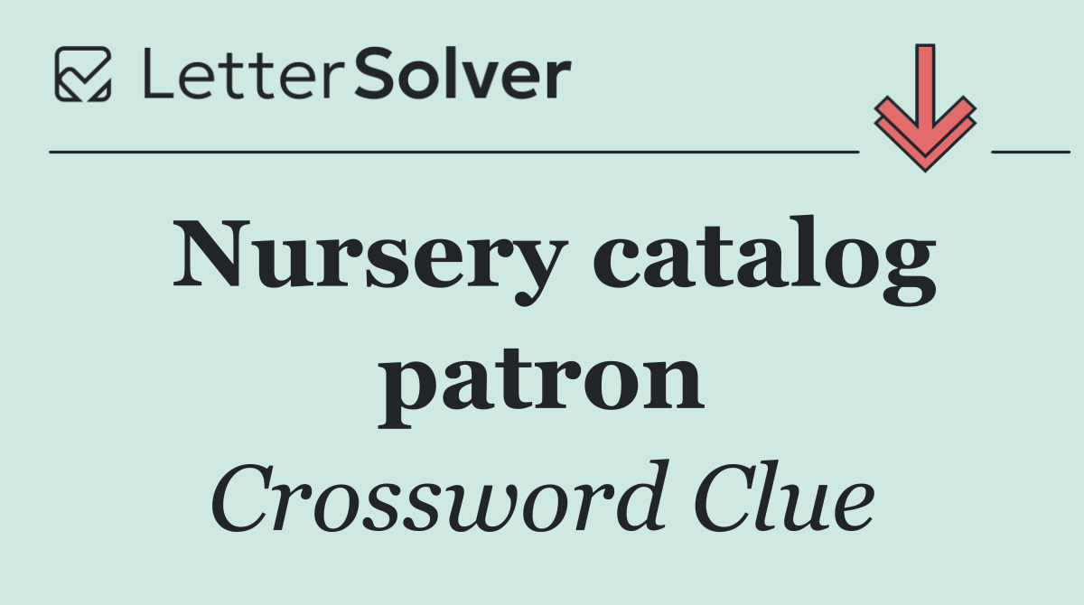 Nursery catalog patron