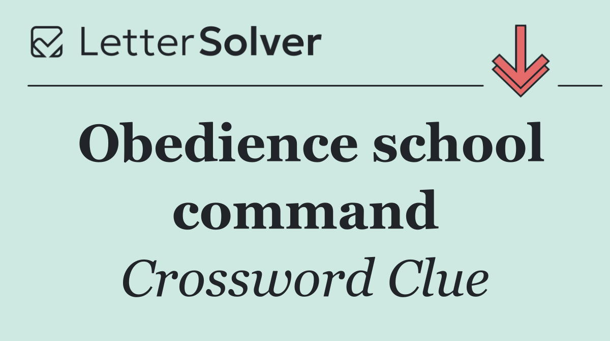 Obedience school command
