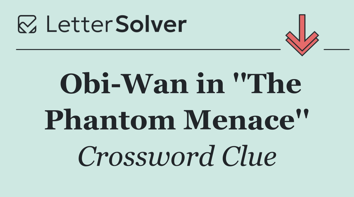 Obi Wan in ''The Phantom Menace''