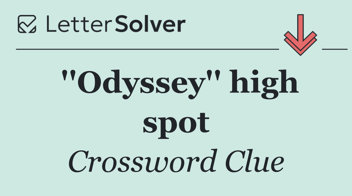 ''Odyssey'' high spot