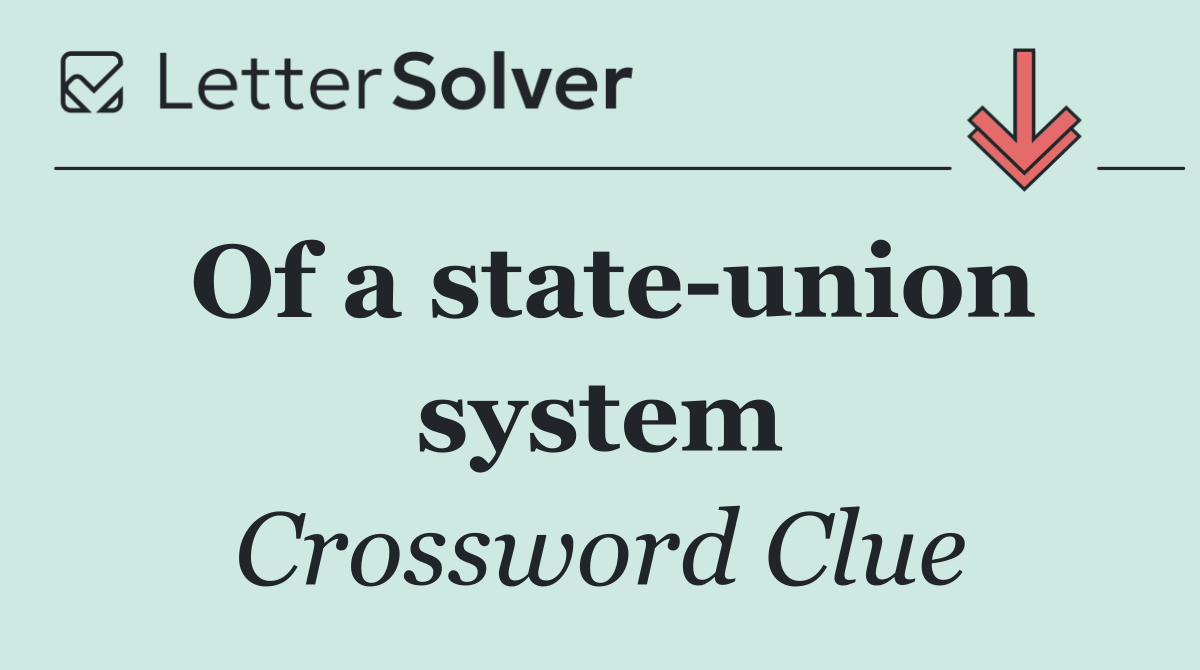 Of a state union system