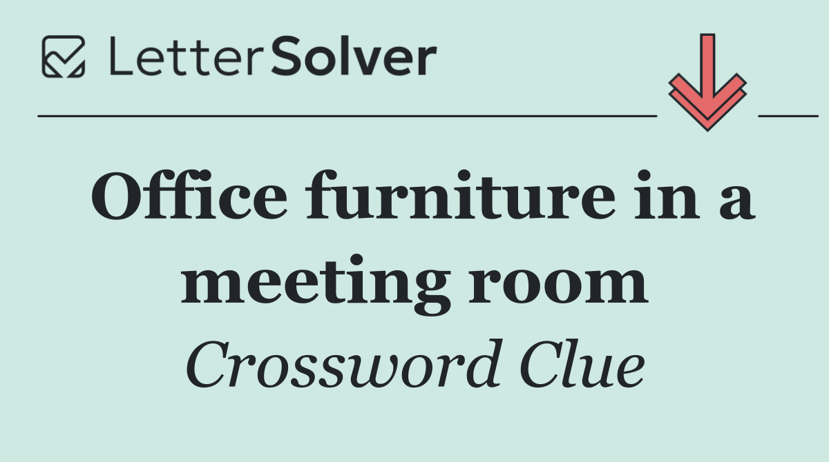 Office furniture in a meeting room
