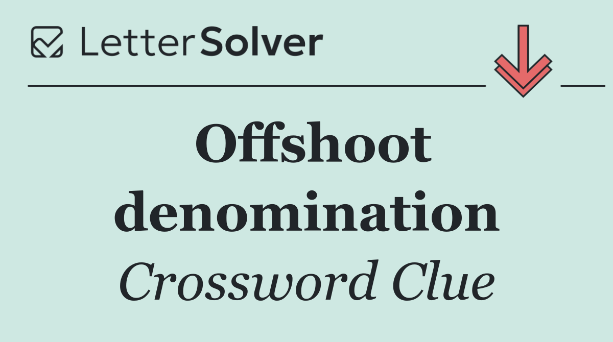 Offshoot denomination