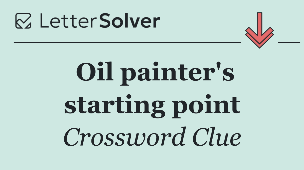 Oil painter's starting point