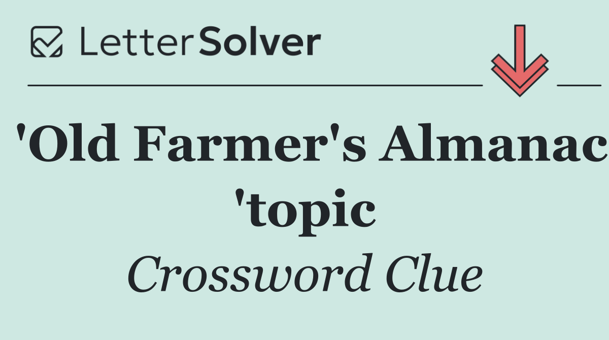 'Old Farmer's Almanac 'topic