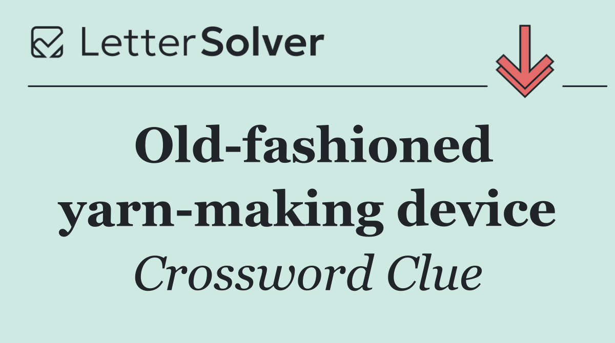 Old fashioned yarn making device