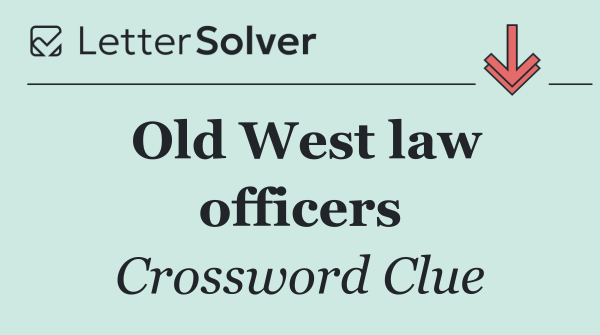 Old West law officers