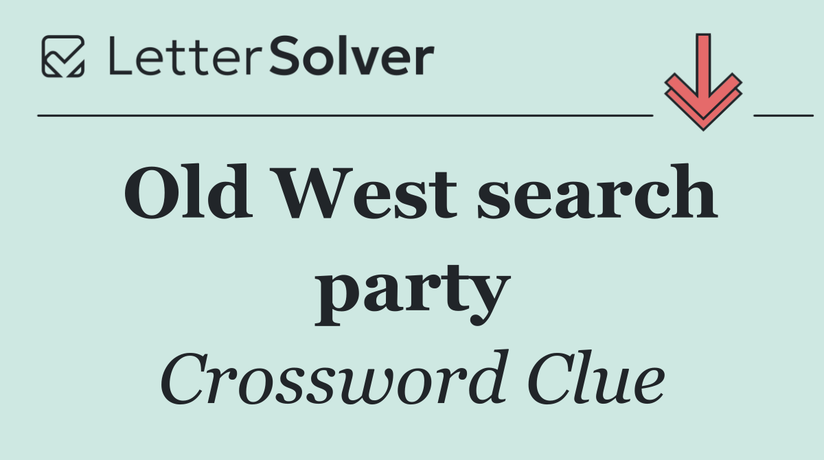 Old West search party
