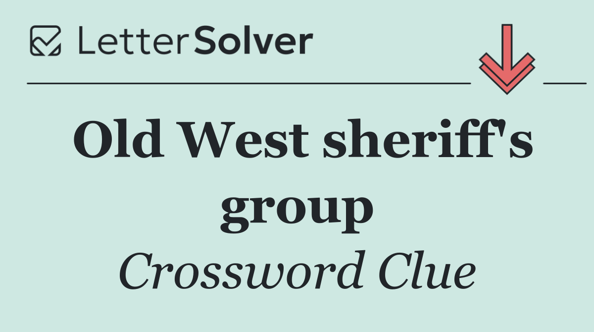 Old West sheriff's group