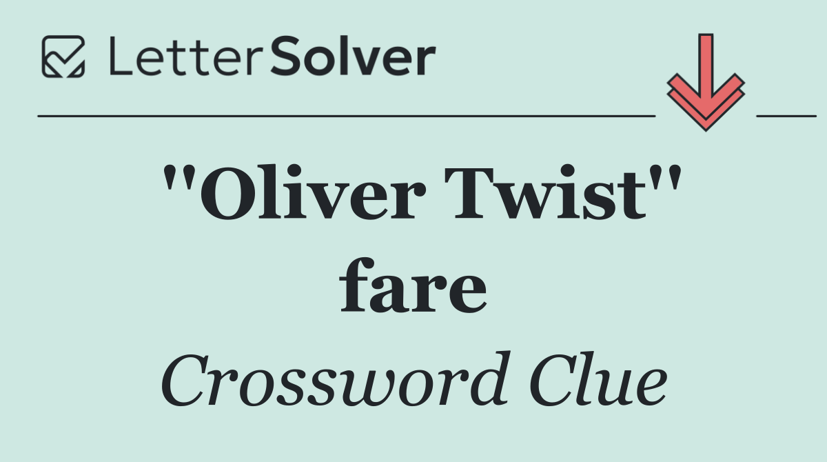 ''Oliver Twist'' fare