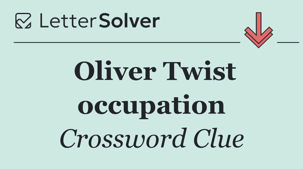 Oliver Twist occupation