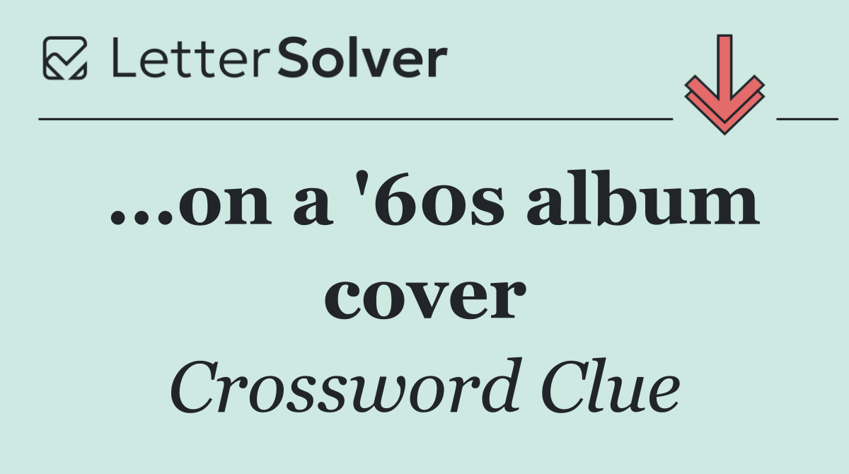 ...on a '60s album cover