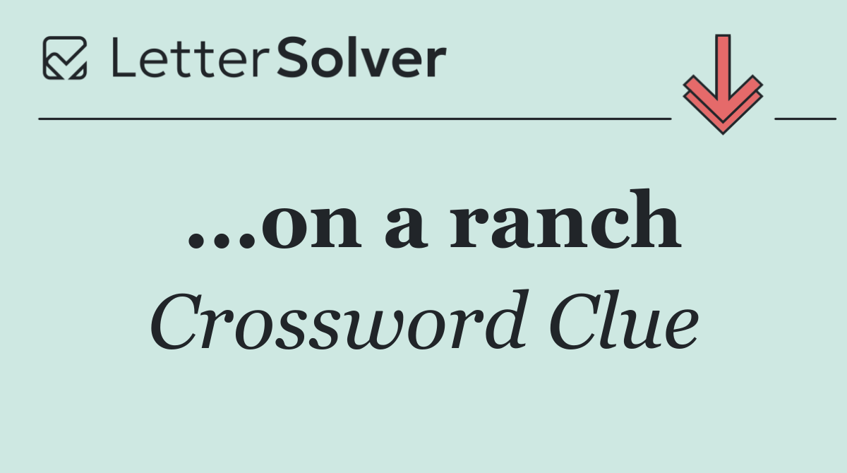 ...on a ranch
