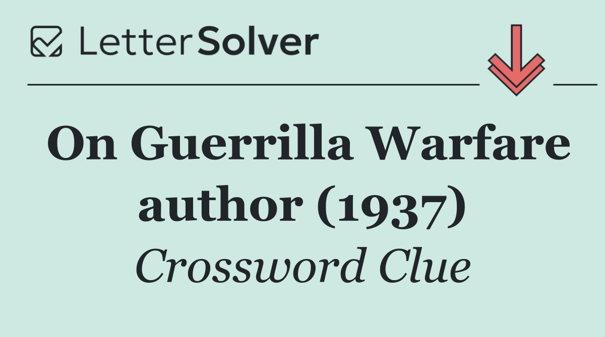On Guerrilla Warfare author (1937)