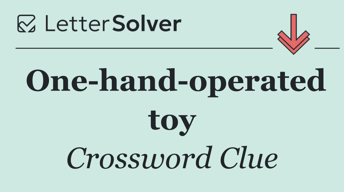 One hand operated toy