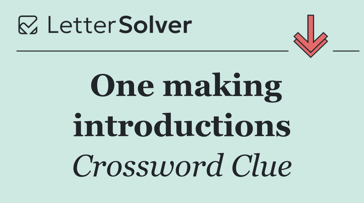 One making introductions