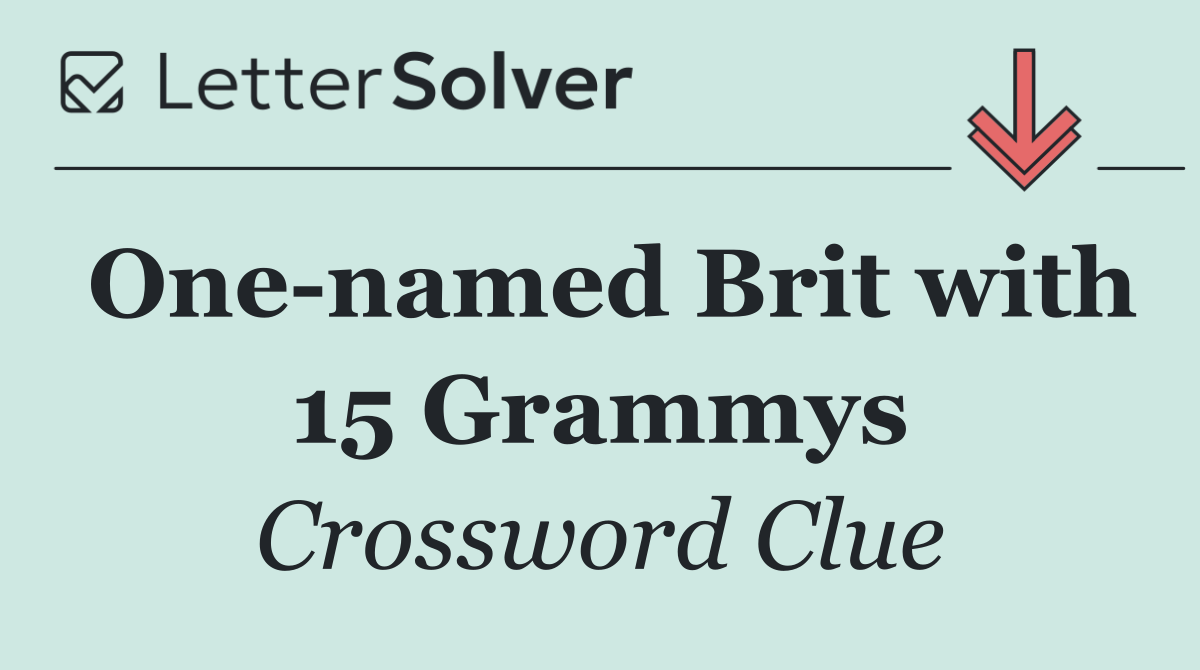 One named Brit with 15 Grammys