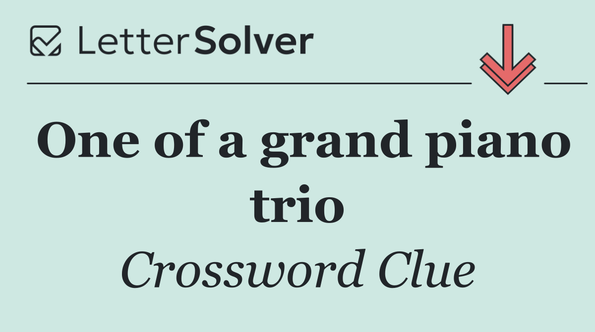 One of a grand piano trio
