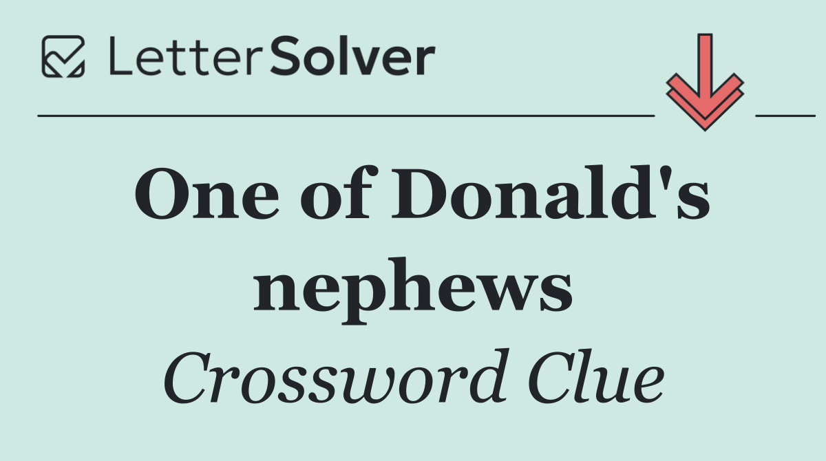 One of Donald's nephews