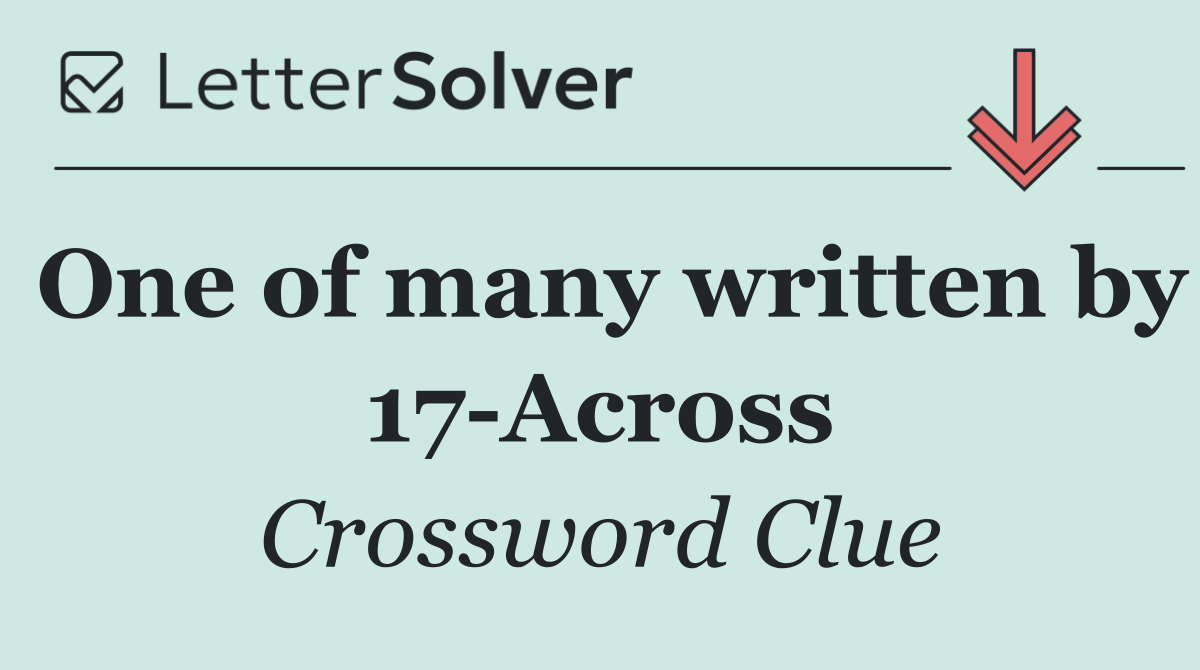 One of many written by 17 Across