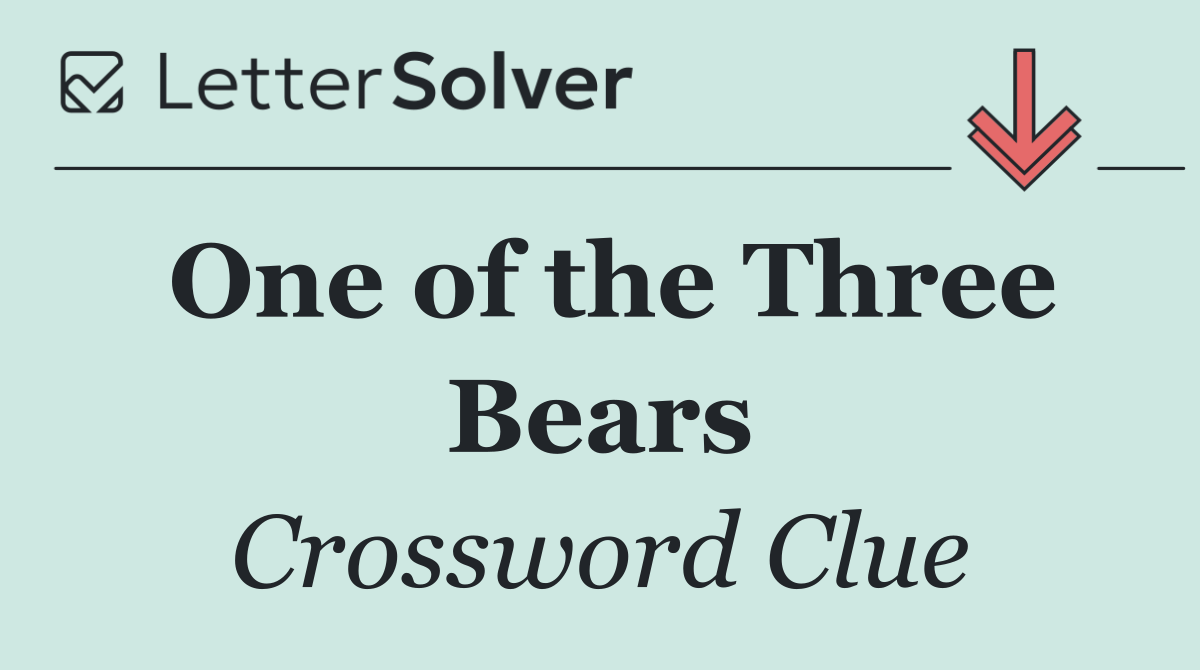 One of the Three Bears