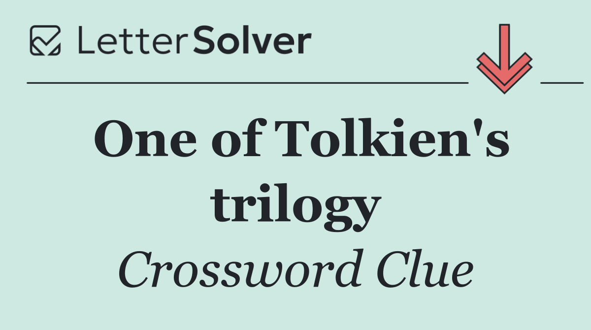 One of Tolkien's trilogy