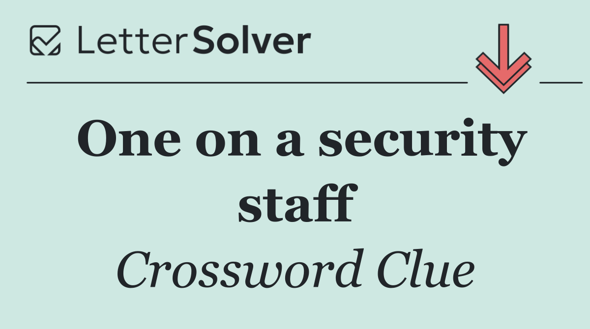 One on a security staff
