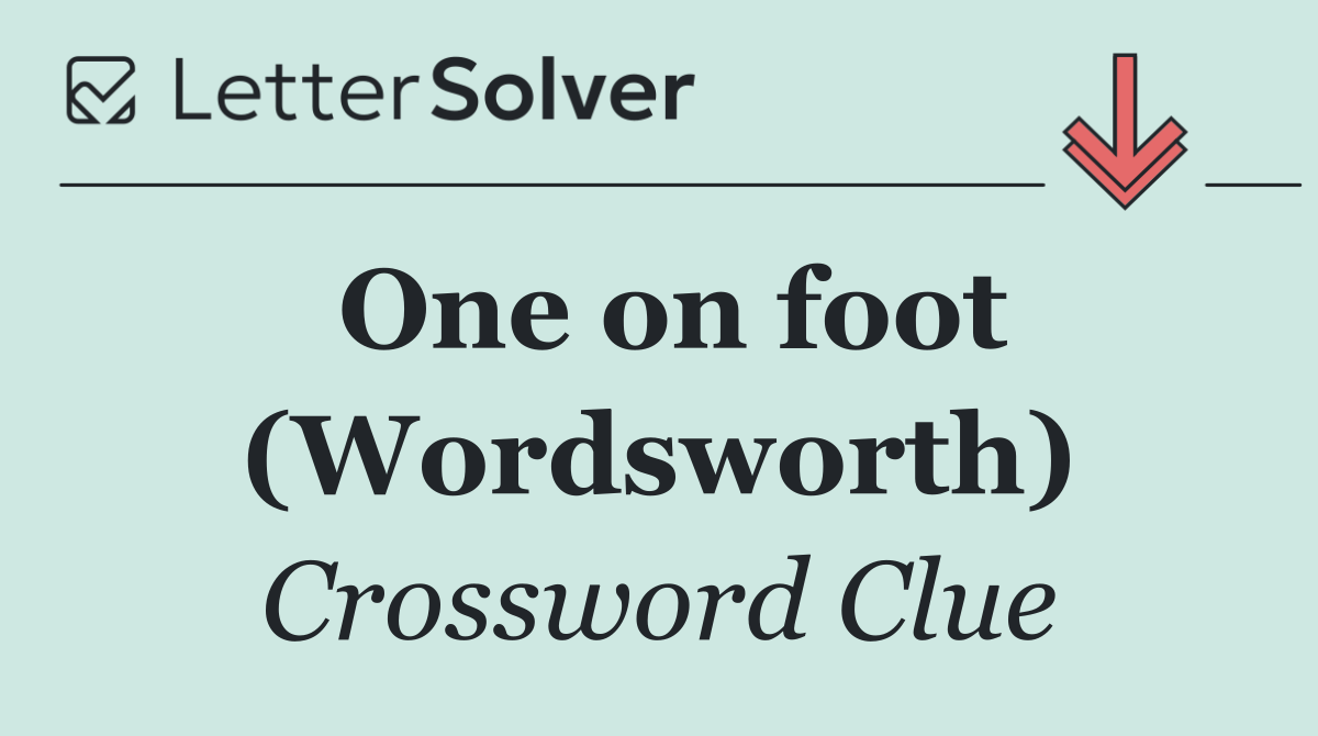 One on foot (Wordsworth)