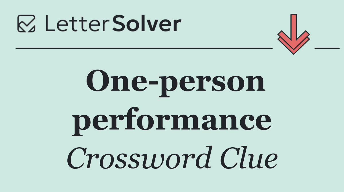 One person performance