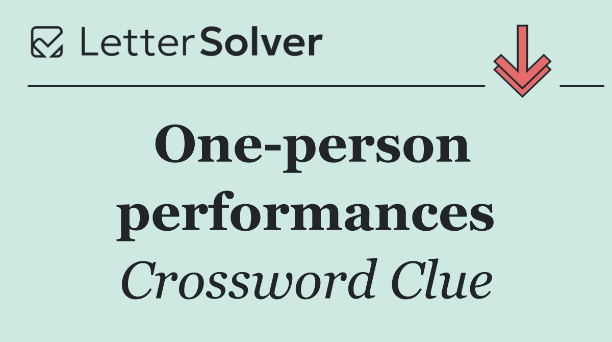 One person performances