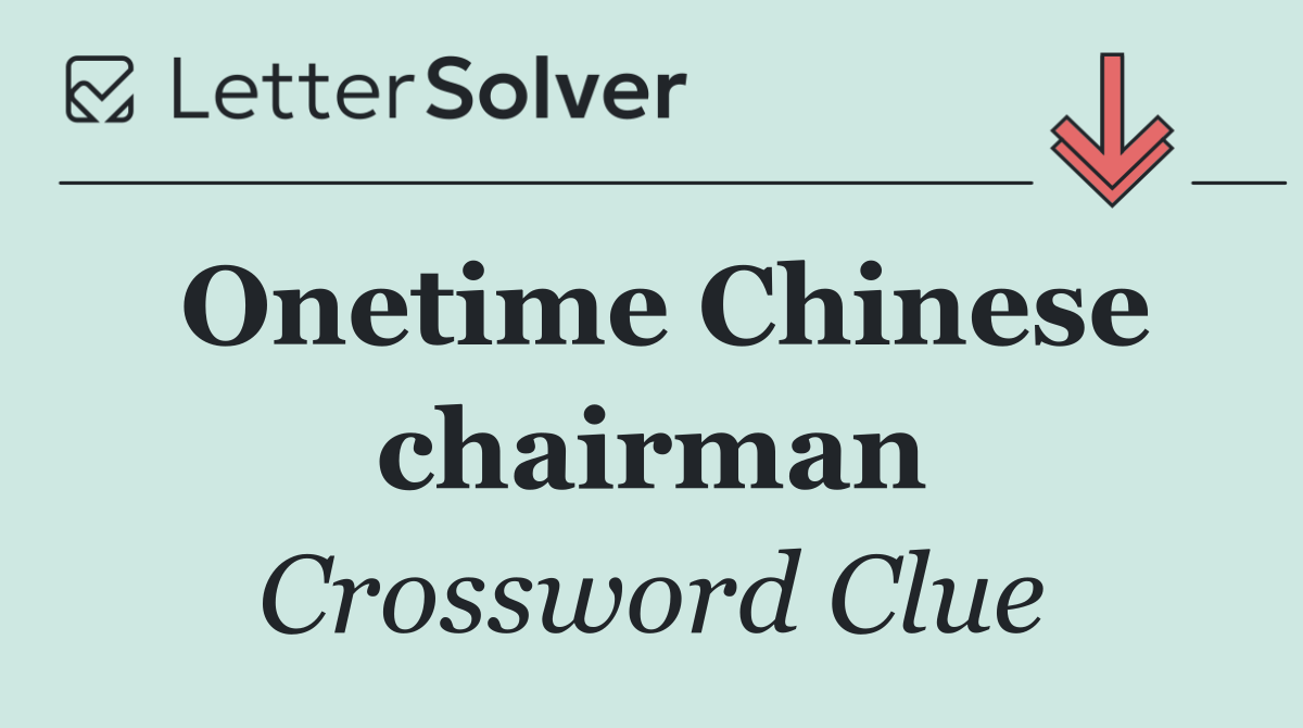 Onetime Chinese chairman