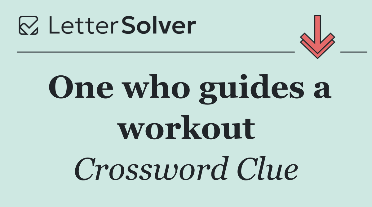 One who guides a workout