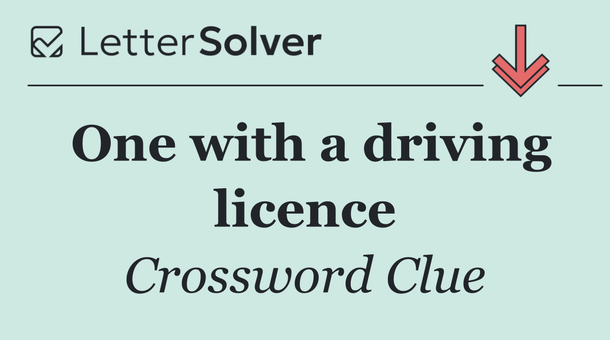One with a driving licence