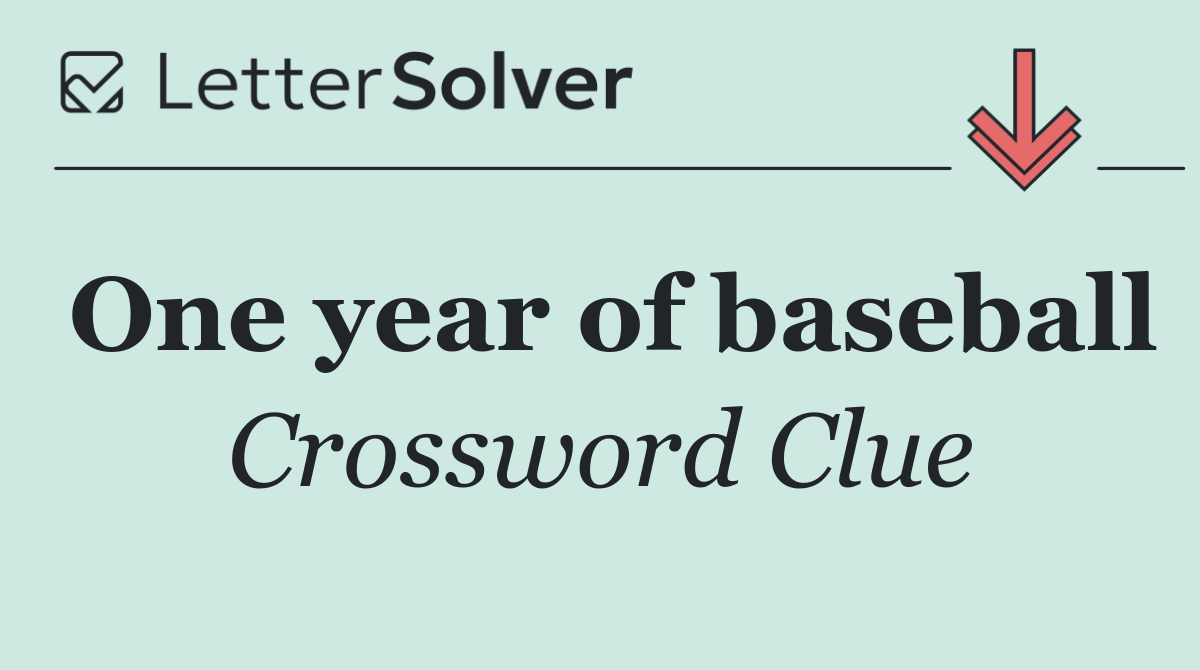 One year of baseball