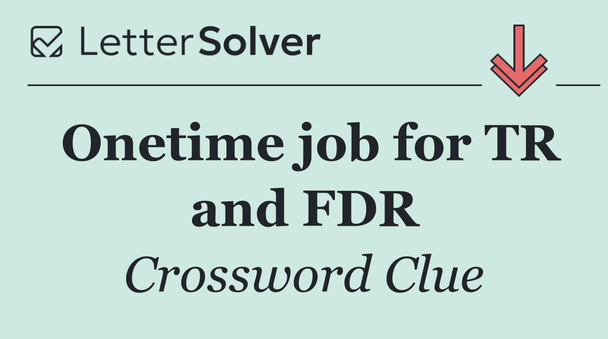 Onetime job for TR and FDR