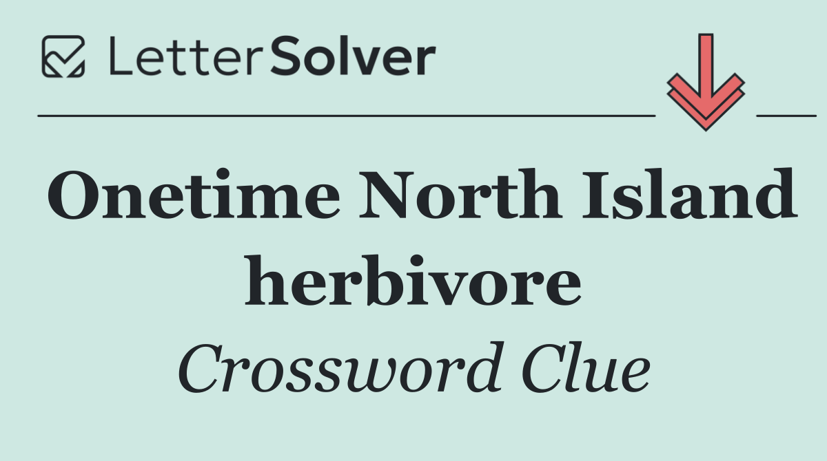 Onetime North Island herbivore