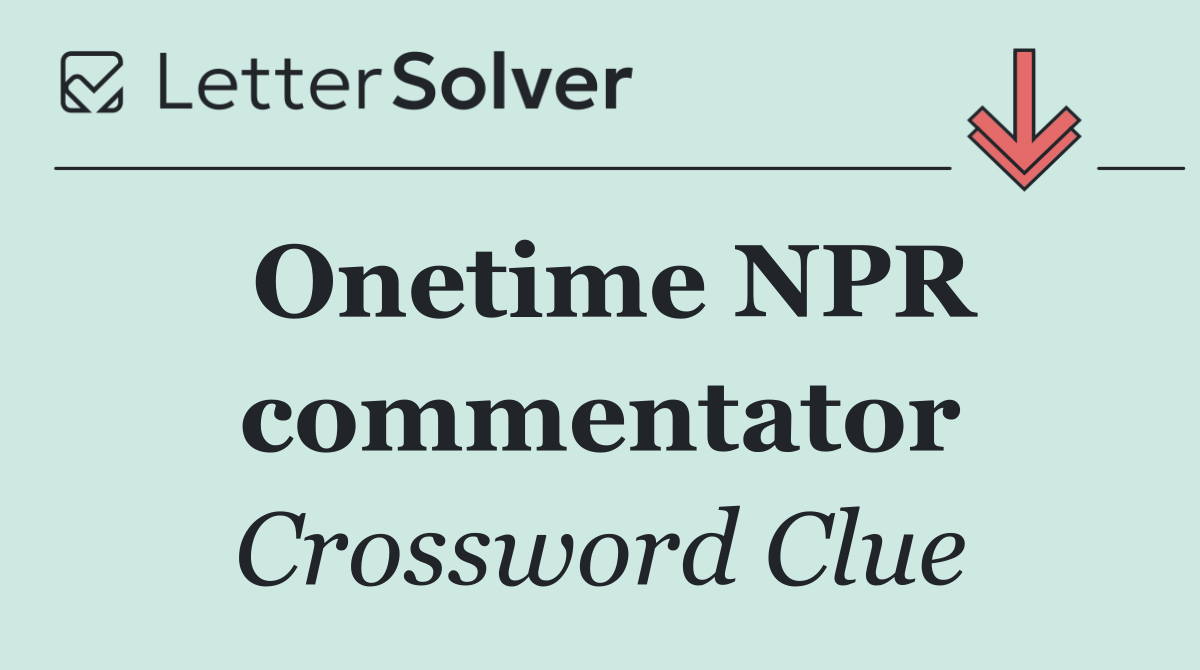 Onetime NPR commentator