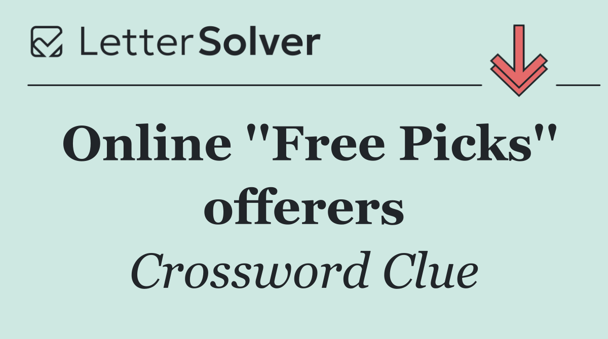 Online ''Free Picks'' offerers