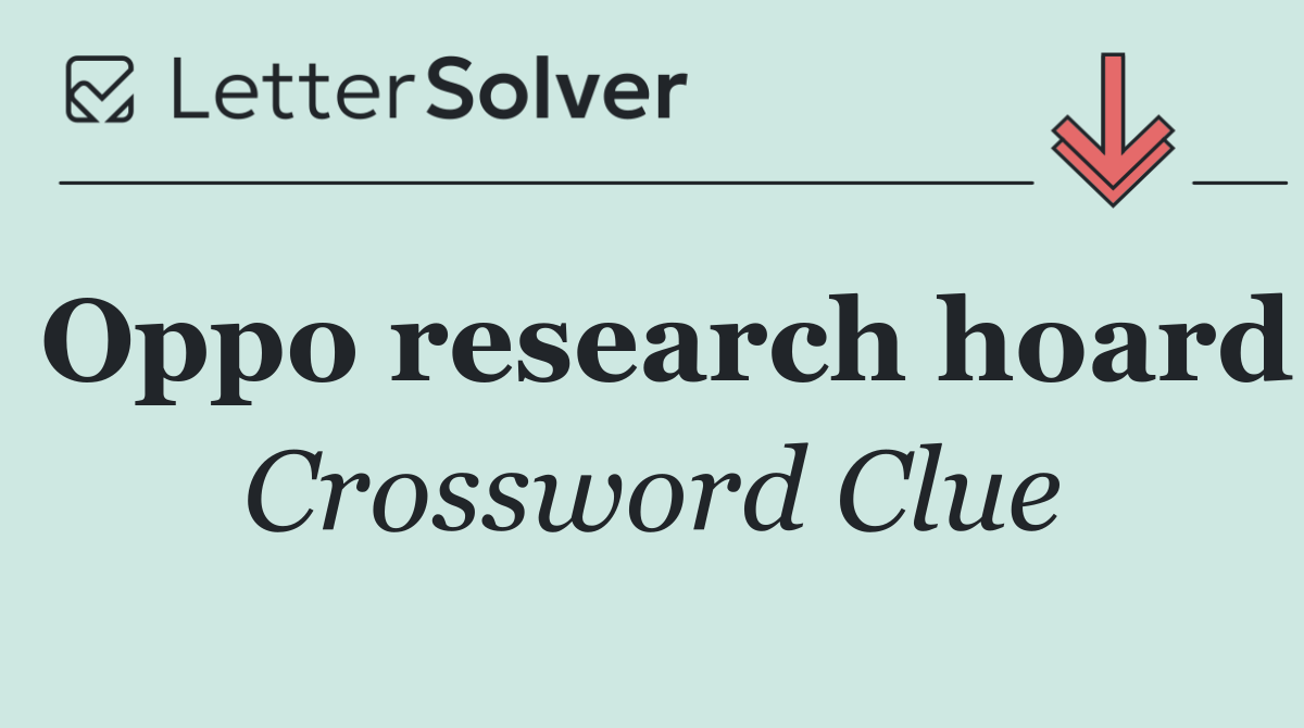 Oppo research hoard