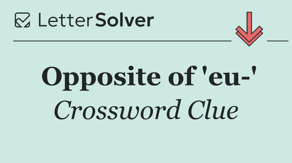 Opposite of 'eu '