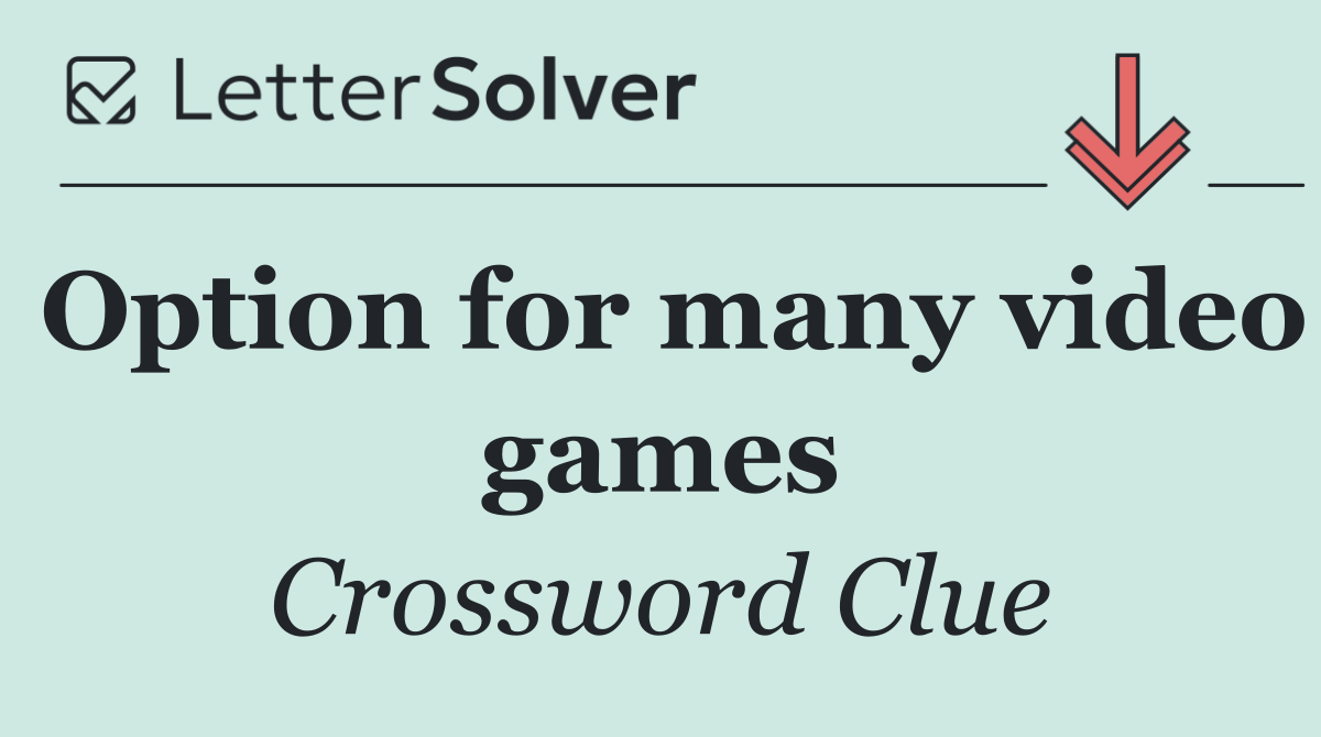 Option for many video games