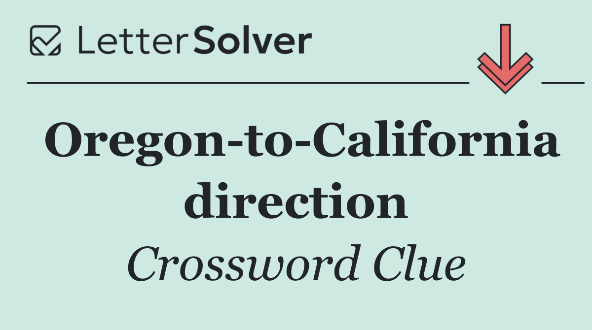 Oregon to California direction