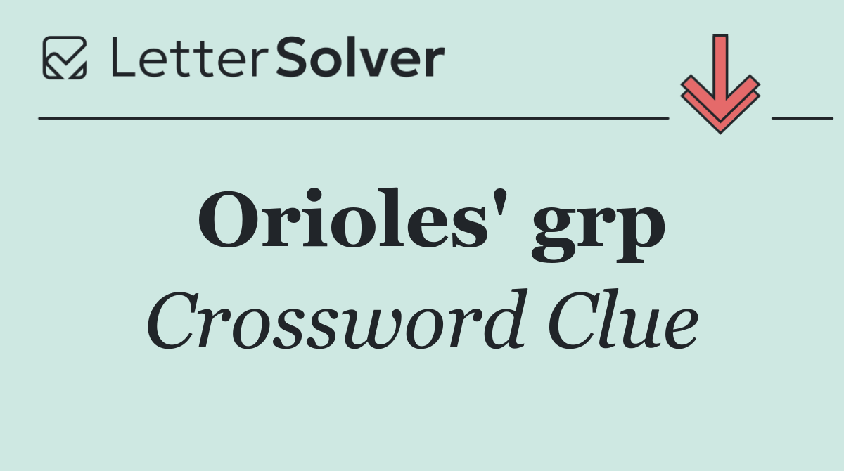 Orioles' grp