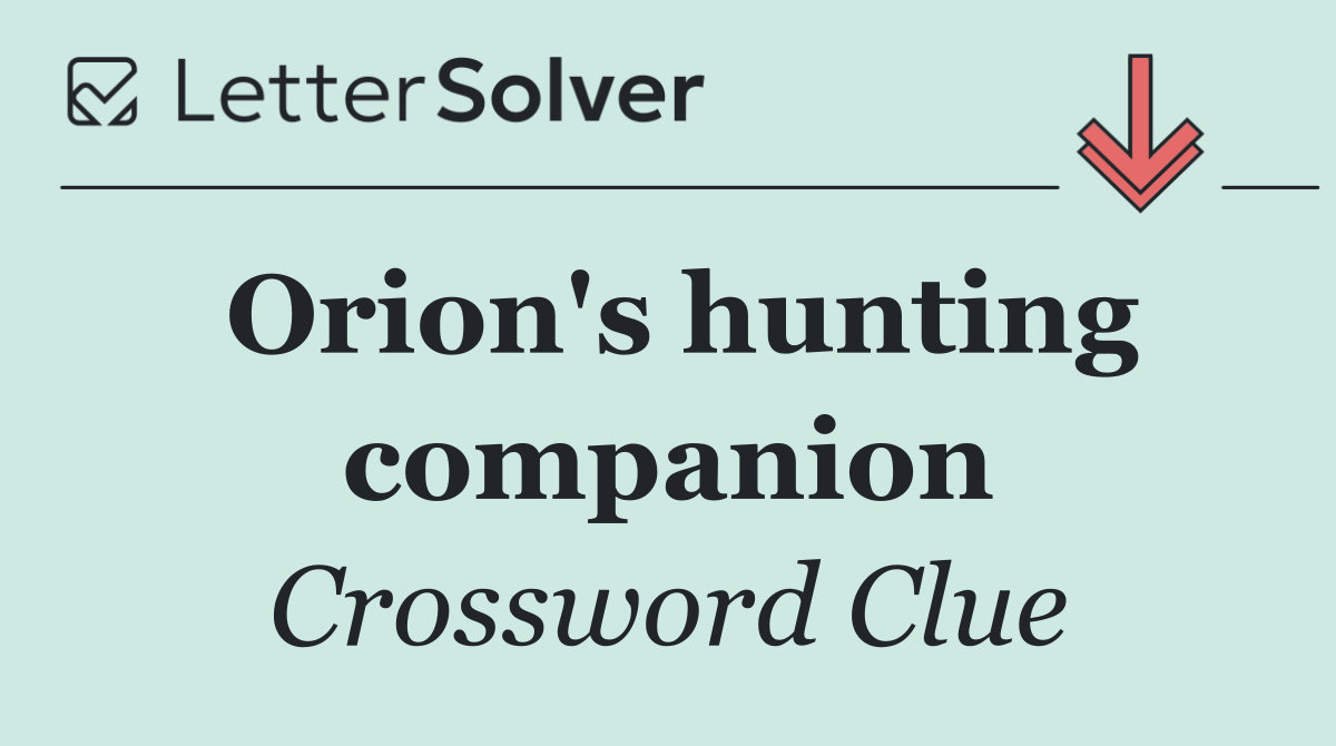 Orion's hunting companion