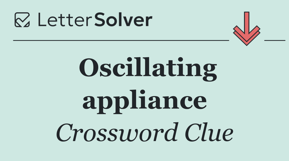 Oscillating appliance